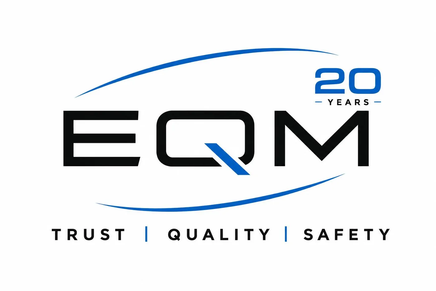 EQM – Trust, Quality, Safety