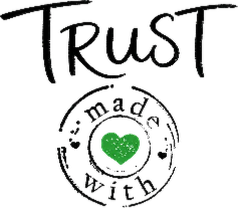 Trust – made with love